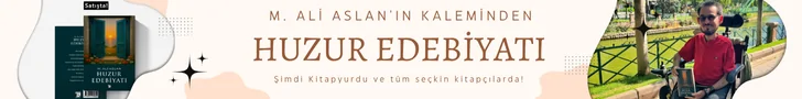 M. Ali Aslan'dan Ruhunuza Dokunan Bir Eser: "Huzur Edebiyatı" Netortami.Net
